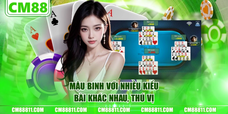 Mậu Binh với nhiều kiểu bài khác nhau, thú vị